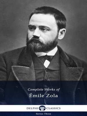 cover image of Complete Works of Emile Zola (Delphi Classics)